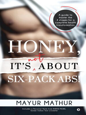 cover image of Honey, It's Not about Six-Pack Abs!